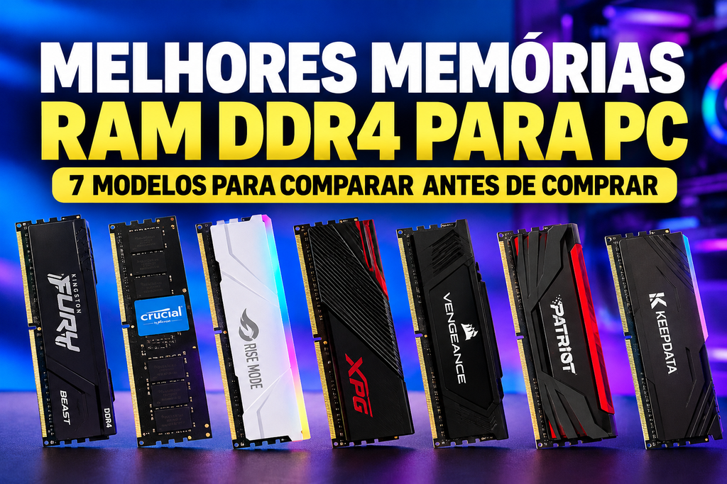 Melhores memórias RAM DDR4 para PC: comparativo de 7 modelos de 16GB e 3200MHz